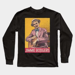 Jimmie Rodgers // Classic Country Tribute Long Sleeve T-Shirt